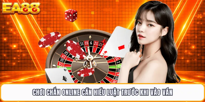 Chơi chắn online cần hiểu luật trước khi vào ván