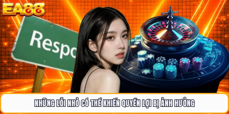 Những lỗi nhỏ có thể khiến quyền lợi bị ảnh hưởng